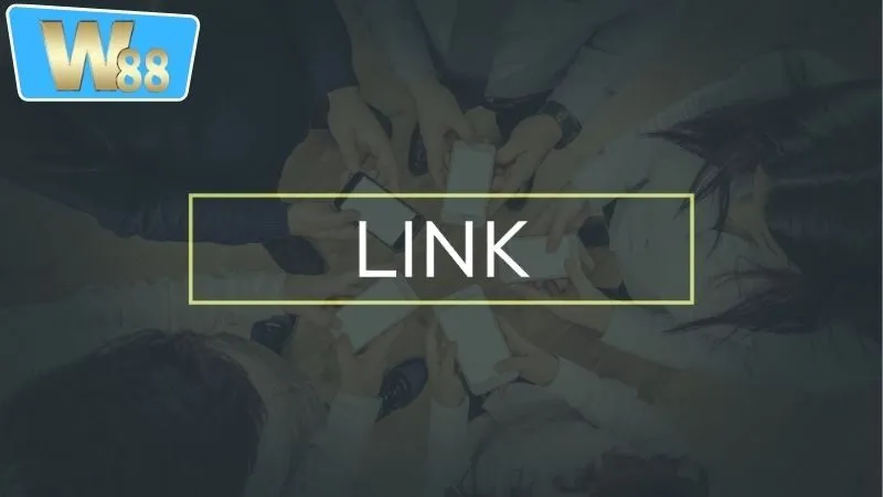 Link Vào W88 - Trải Nghiệm Cá Cược Trực Tuyến An Toàn 2 Lợi ích khi dùng link vào W88