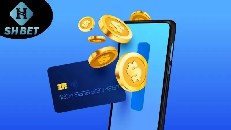Các phương thức nạp tiền SHBet